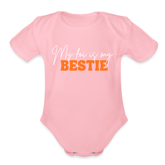 My Foi is my Bestie – Long Sleeve Baby Onesie - light pink