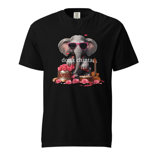 Don't Chinta - Unisex Adult Tee