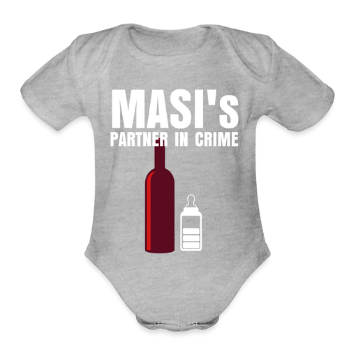 Masi's Partner in Crime - Unisex Baby Onesie - heather grey