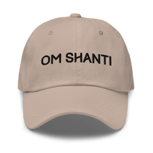 Load image into Gallery viewer, Om Shanti - Embroidered Dad Hat

