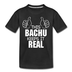 This Bachu Keeps It Real - Toddler Tee - black