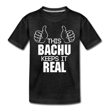 Load image into Gallery viewer, This Bachu Keeps It Real - Toddler Tee - charcoal gray
