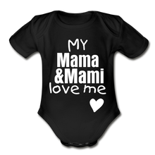 Load image into Gallery viewer, My Mama &amp; Mami Love Me - black

