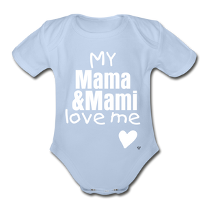 My Mama & Mami Love Me - sky
