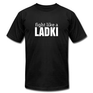 Fight Like a Ladki - Women's Tee - black