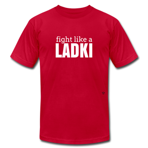 Fight Like a Ladki - Women's Tee - red