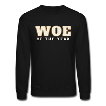 Load image into Gallery viewer, Woe of the Year - Crewneck Sweatshirt - black
