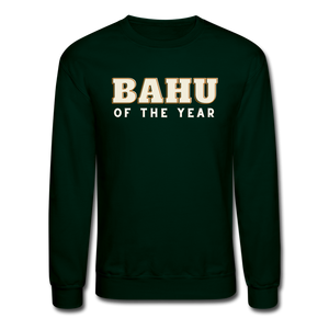 Bahu of the Year - Crewneck Sweatshirt - forest green