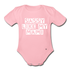 Load image into Gallery viewer, Sassy like my Mami - Baby Onesie - light pink
