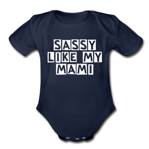 Sassy like my Mami - Baby Onesie - dark navy