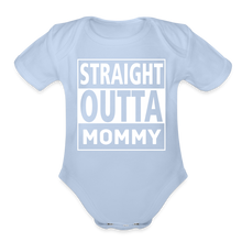 Load image into Gallery viewer, Straight Outta Mommy - Organic Short Sleeve Baby Bodysuit - sky
