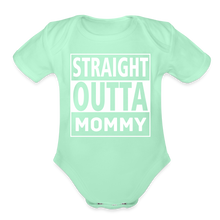 Load image into Gallery viewer, Straight Outta Mommy - Organic Short Sleeve Baby Bodysuit - light mint
