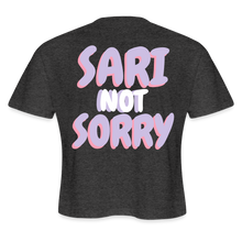 Load image into Gallery viewer, Sari Not Sorry - Women&#39;s Cropped Tee - deep heather
