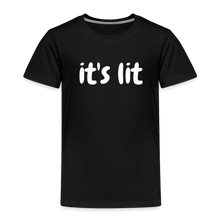 Load image into Gallery viewer, It&#39;s Lit - Toddler Tee - black
