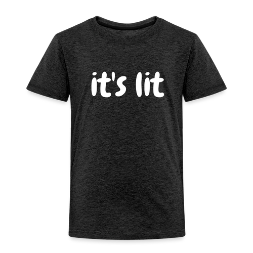 It's Lit - Toddler Tee - charcoal grey