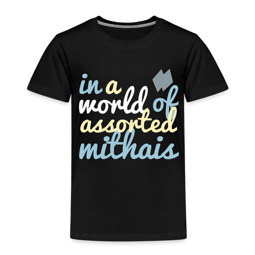In a World of Assorted Mithais - Toddler Tee - black