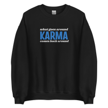 Load image into Gallery viewer, Karma, What Goes Around - Embroidered Unisex Sweatshirt
