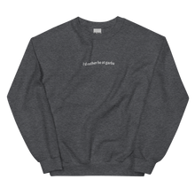 Load image into Gallery viewer, I&#39;d Rather Be At Garba - Embroidered Unisex Sweatshirt
