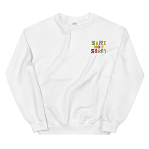 Sari not Sorry - Unisex Sweatshirt